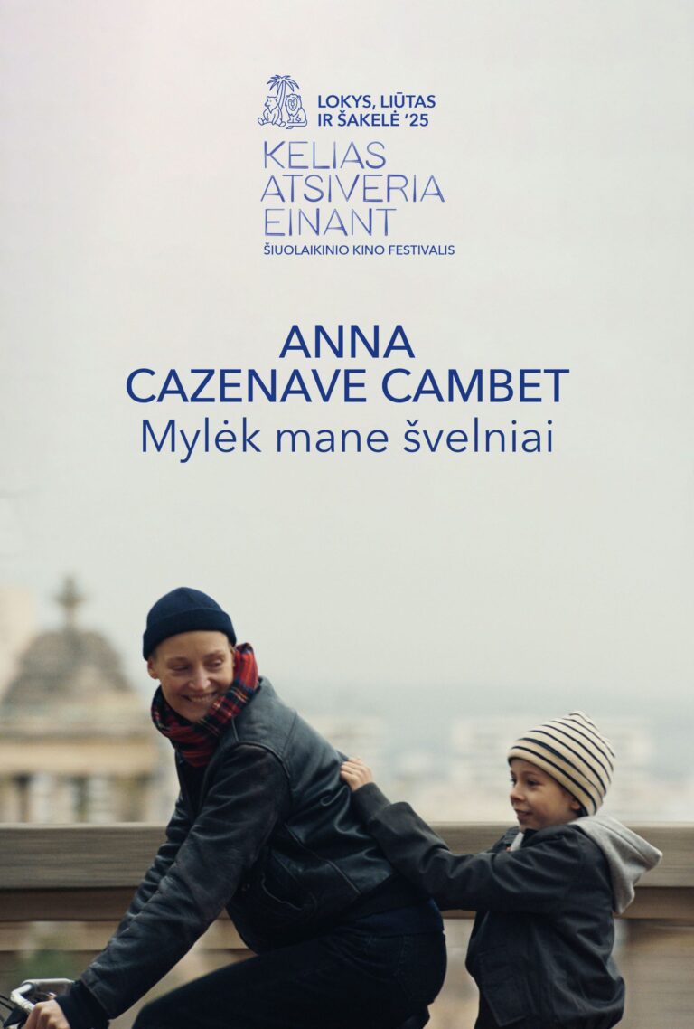 Mylėk mane švelniai. Kino programa „Lokys, liūtas ir šakelė“