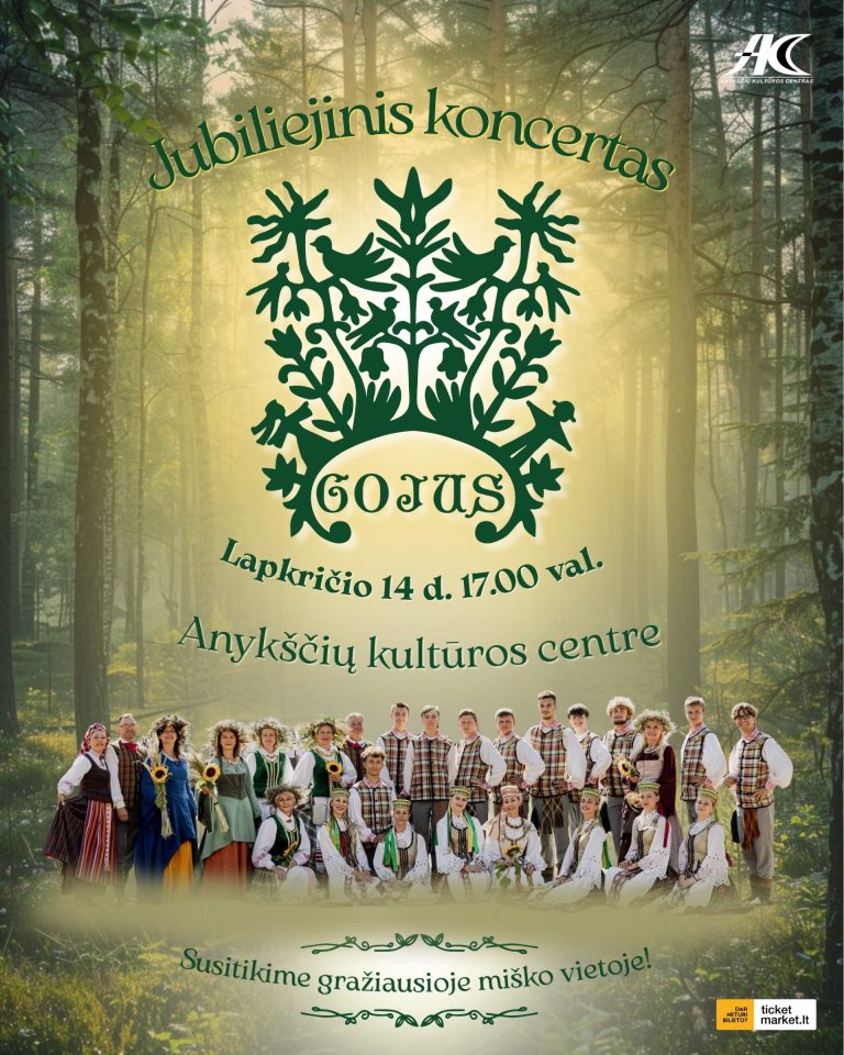 Anykščių kultūros centro liaudiškų šokių kolektyvo „Gojus“ jubiliejinis koncertas